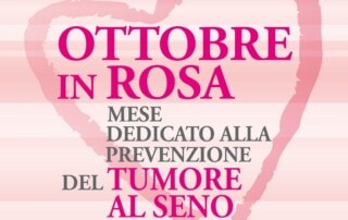 Ottobre Rosa -Mese della Prevenzione del Tumore al Seno